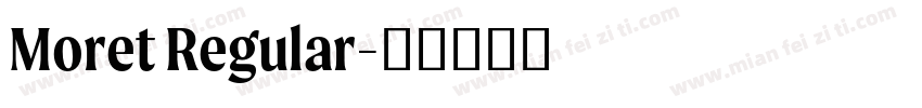 Moret Regular字体转换